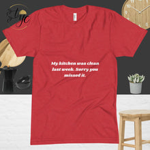 Load image into Gallery viewer, My kitchen was clean last week, Unisex Crew Neck T-Shirt