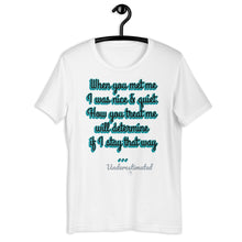 Load image into Gallery viewer, when you met me Short-Sleeve Unisex T-Shirt

