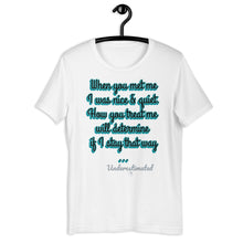 Load image into Gallery viewer, when you met me Short-Sleeve Unisex T-Shirt