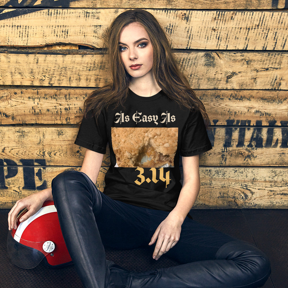 Easy as pie Short-Sleeve Unisex T-Shirt